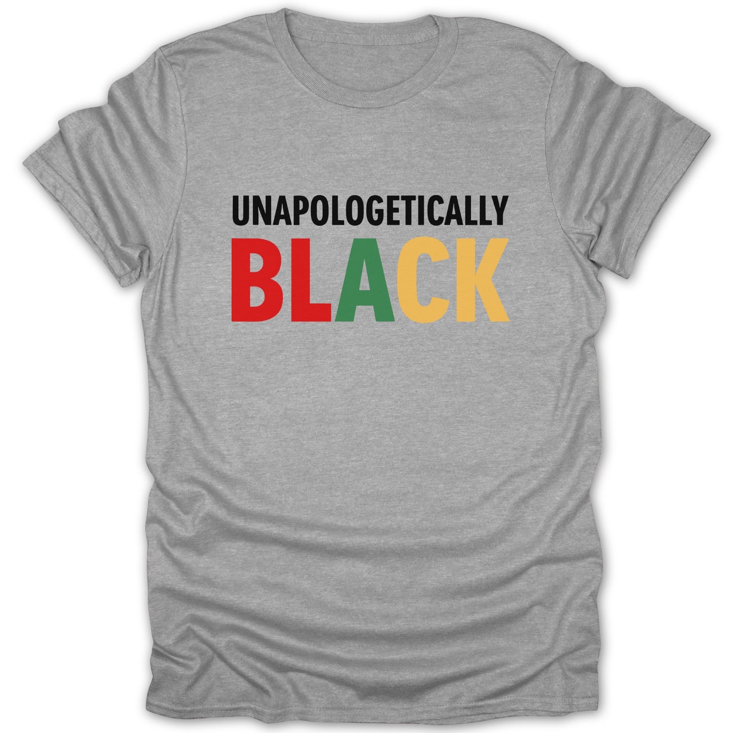 UNAPOLOGETICALLY BLACK Graphic Message product type