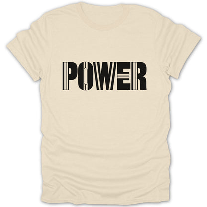 Cream t-shirt with black "POWER" text in a stylized font.