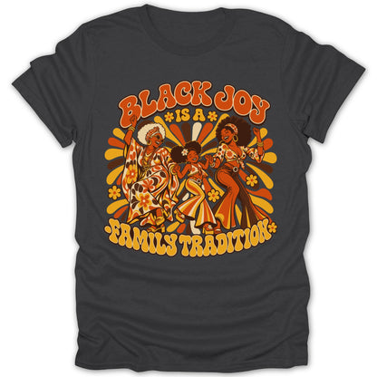 Three women dance joyfully in retro clothing with text "Black Joy is a Family Tradition".