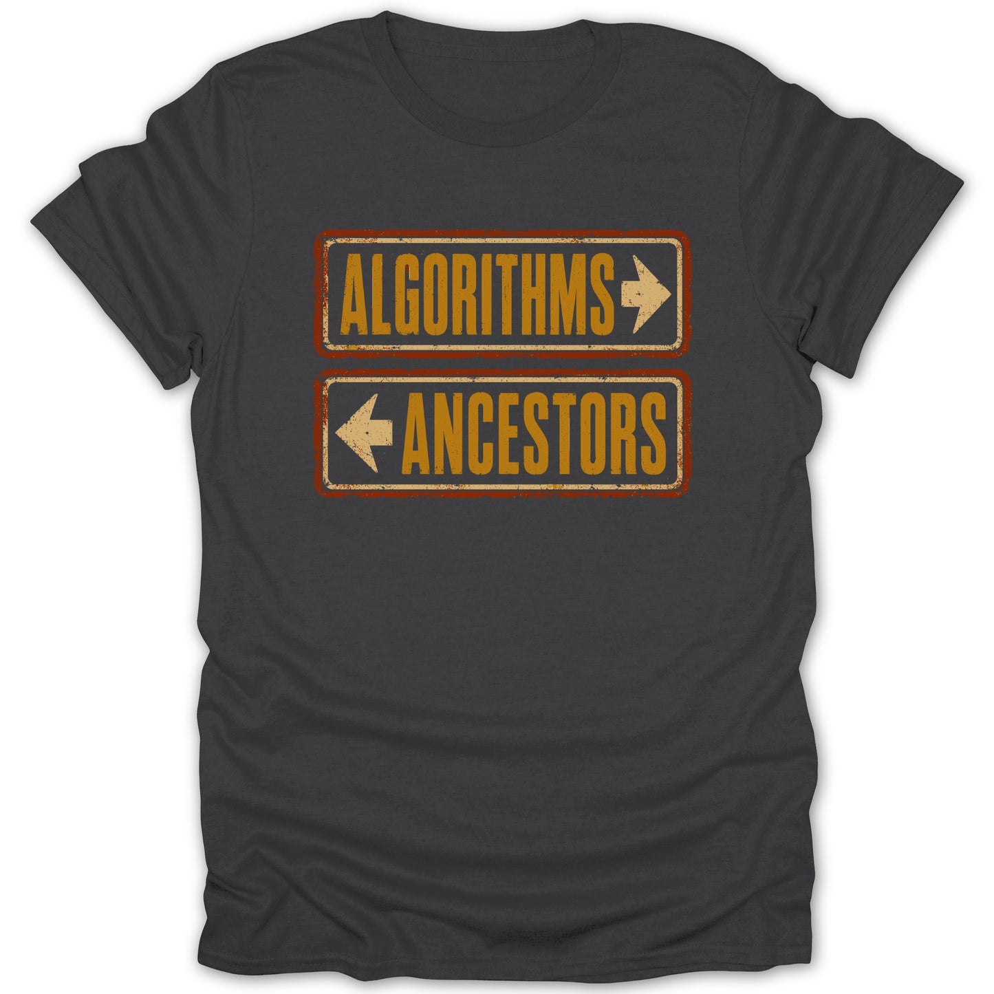 T-shirt with "Algorithms" and "Ancestors" signs pointing in opposite directions.
