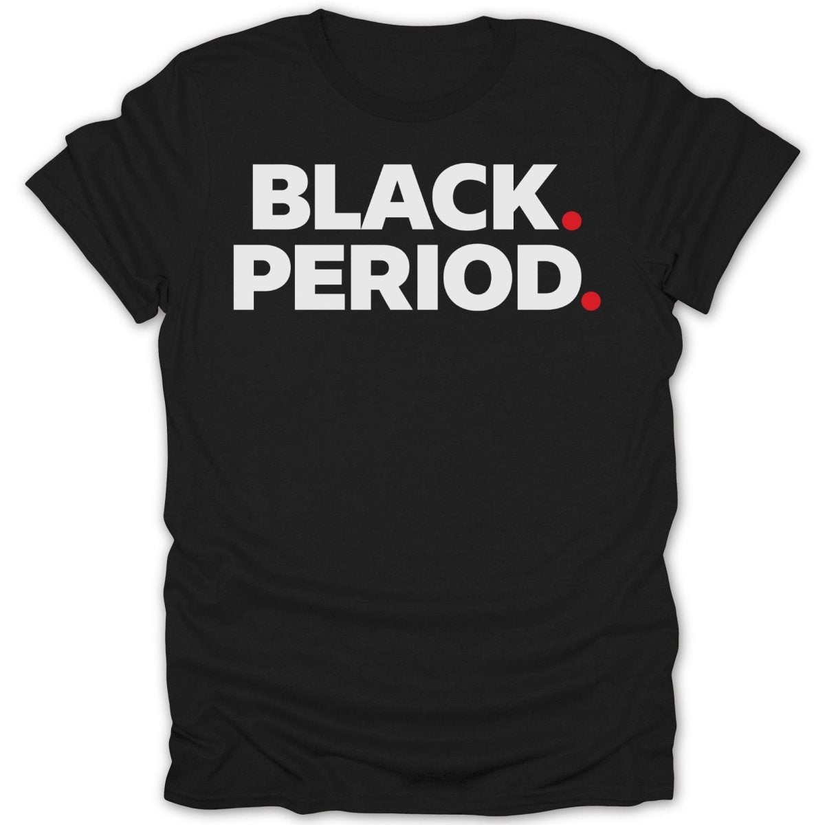 Black Period Tee - Zion Threadz