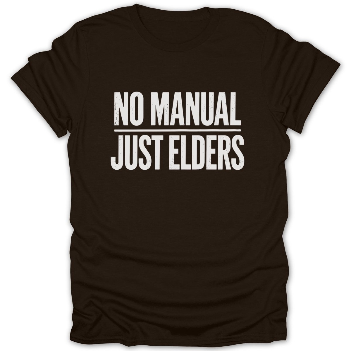 No Manual Just Elders Tee - Zion Threadz