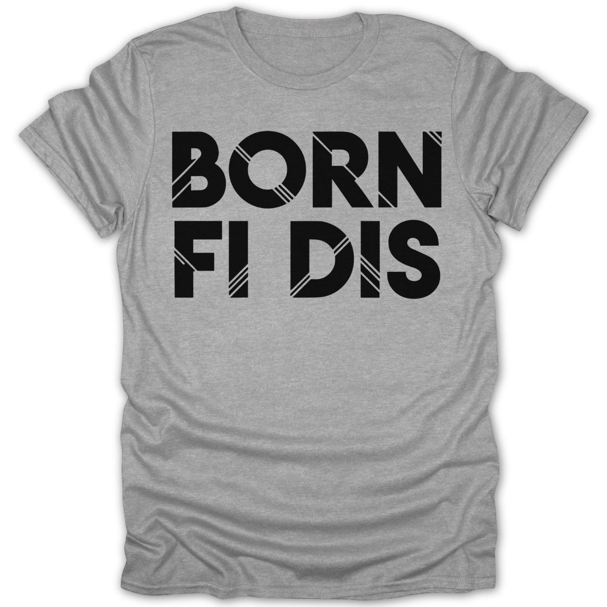 BORN FI DIS Text Tee - Zion Threadz