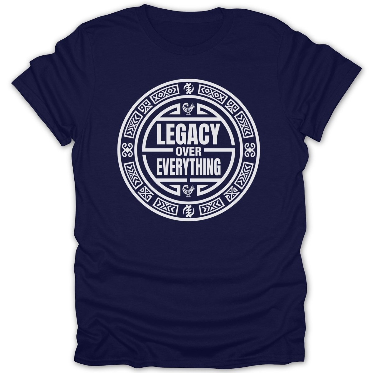 Legacy Over Everything Tee - Zion Threadz