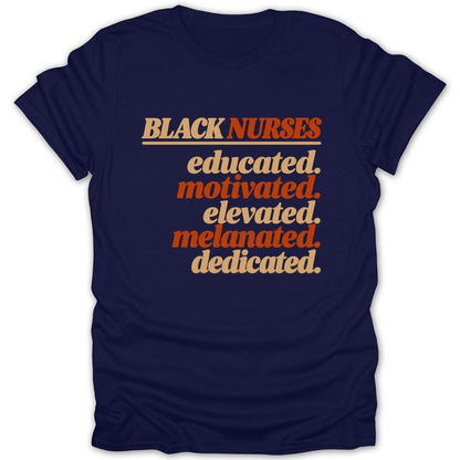 Black Nurses Educated Tee
