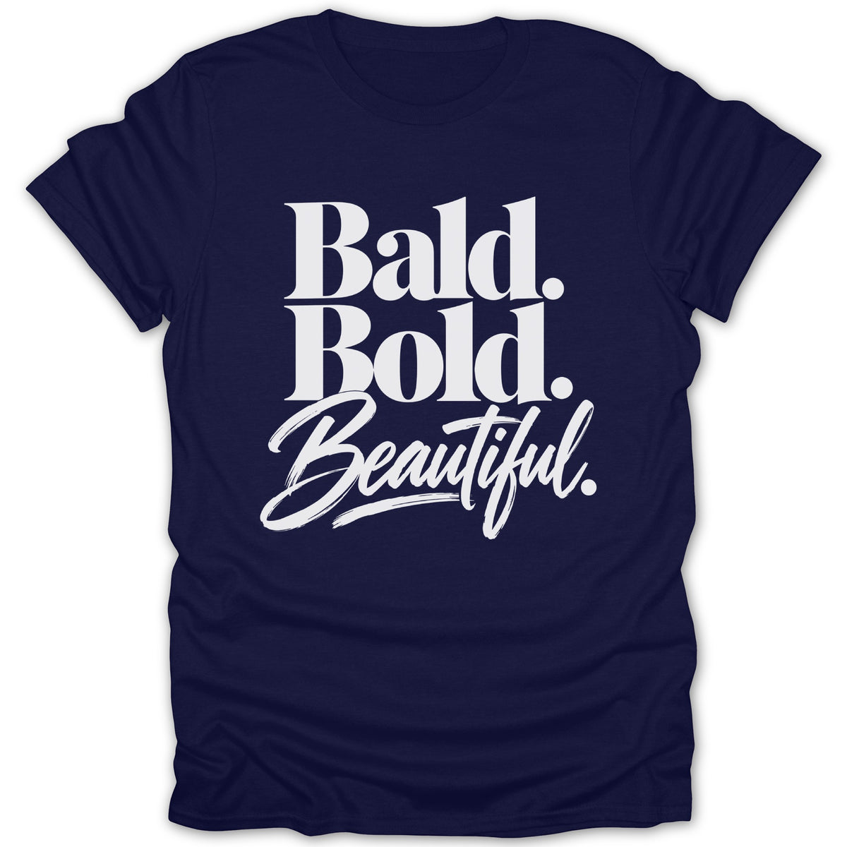 Navy t-shirt with white text "Bald. Bold. Beautiful."