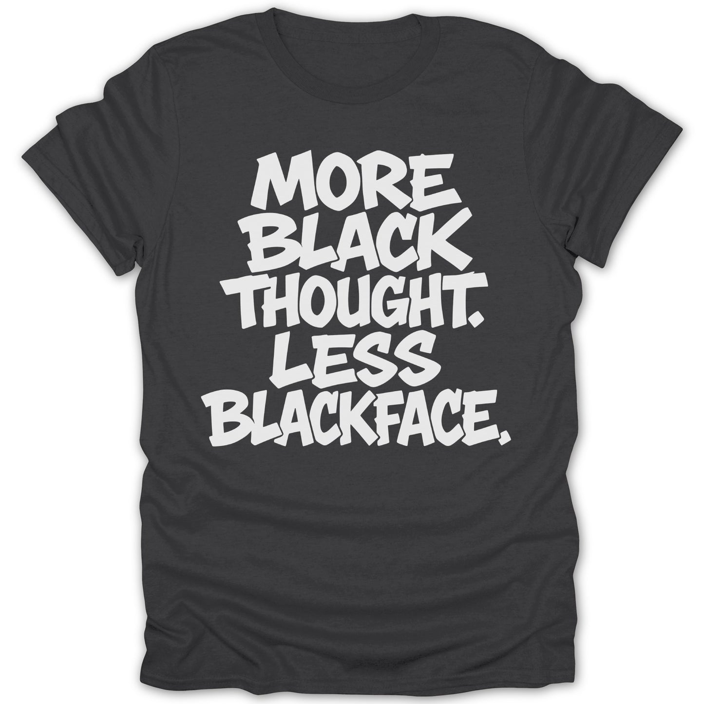 More Black Thought Less Blackface product type