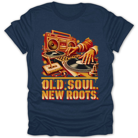 Navy blue t-shirt featuring a retro DJ graphic with a boombox, turntables, cassette tape, and text reading Old Soul New Roots.