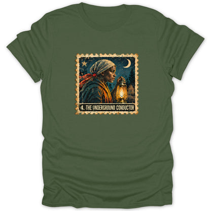 An olive green t-shirt featuring a postage stamp graphic of a woman holding a lantern and the text THE UNDERGROUND CONDUCTOR.