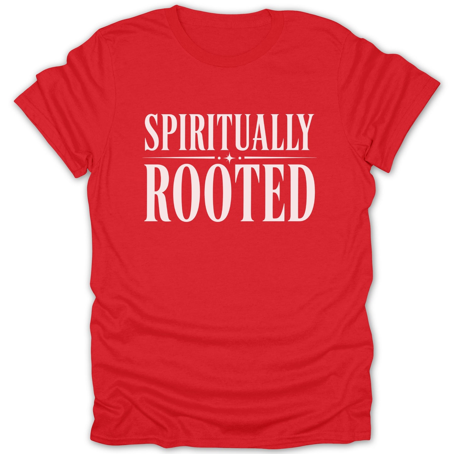 Red t-shirt with white text "SPIRITUALLY ROOTED"
