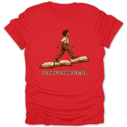 Boy walks on books with text "EVERY PAGE TOOK ME FURTHER."