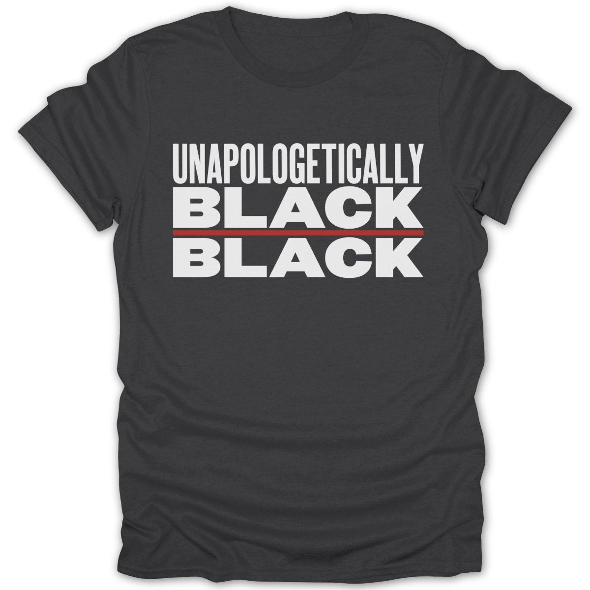 Unapologetically Black Black Tee - Zion Threadz