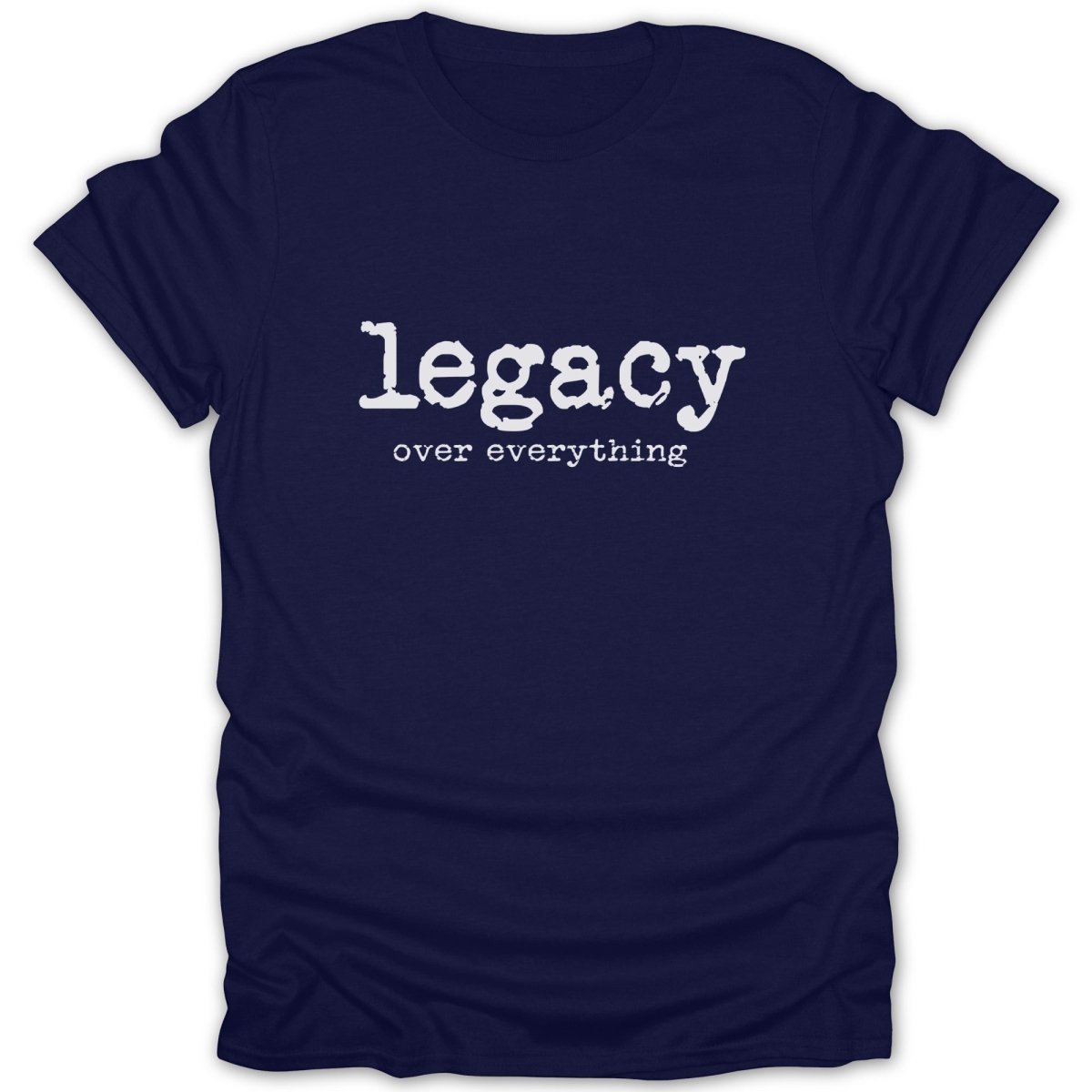 Legacy Over Everything LC Tee - Zion Threadz