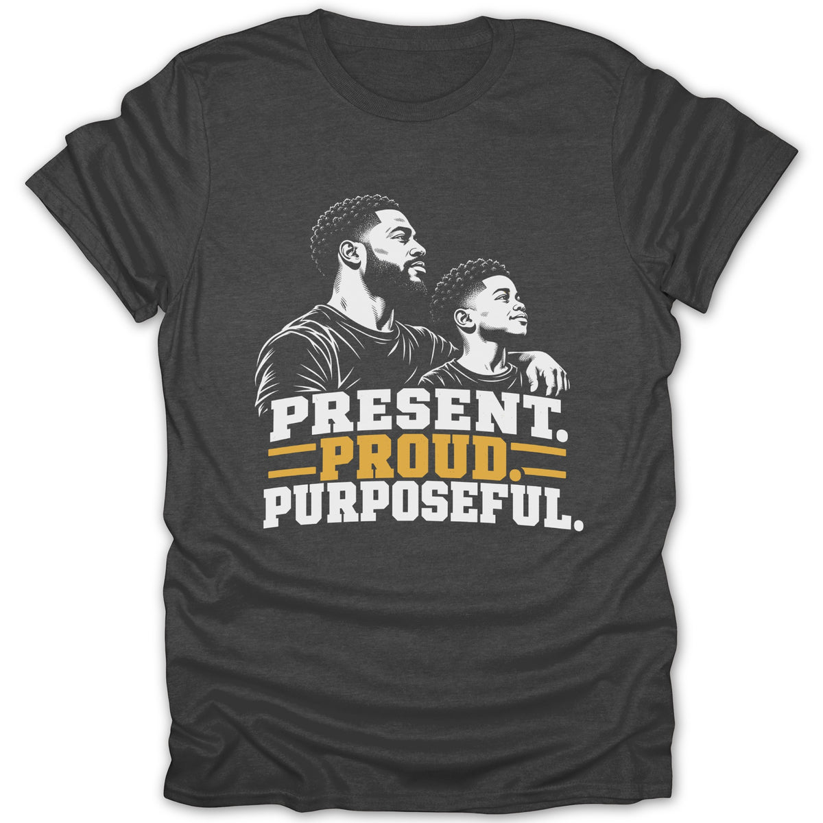 Dark t-shirt with graphic of father and son looking up, text reads: PRESENT. PROUD. PURPOSEFUL.