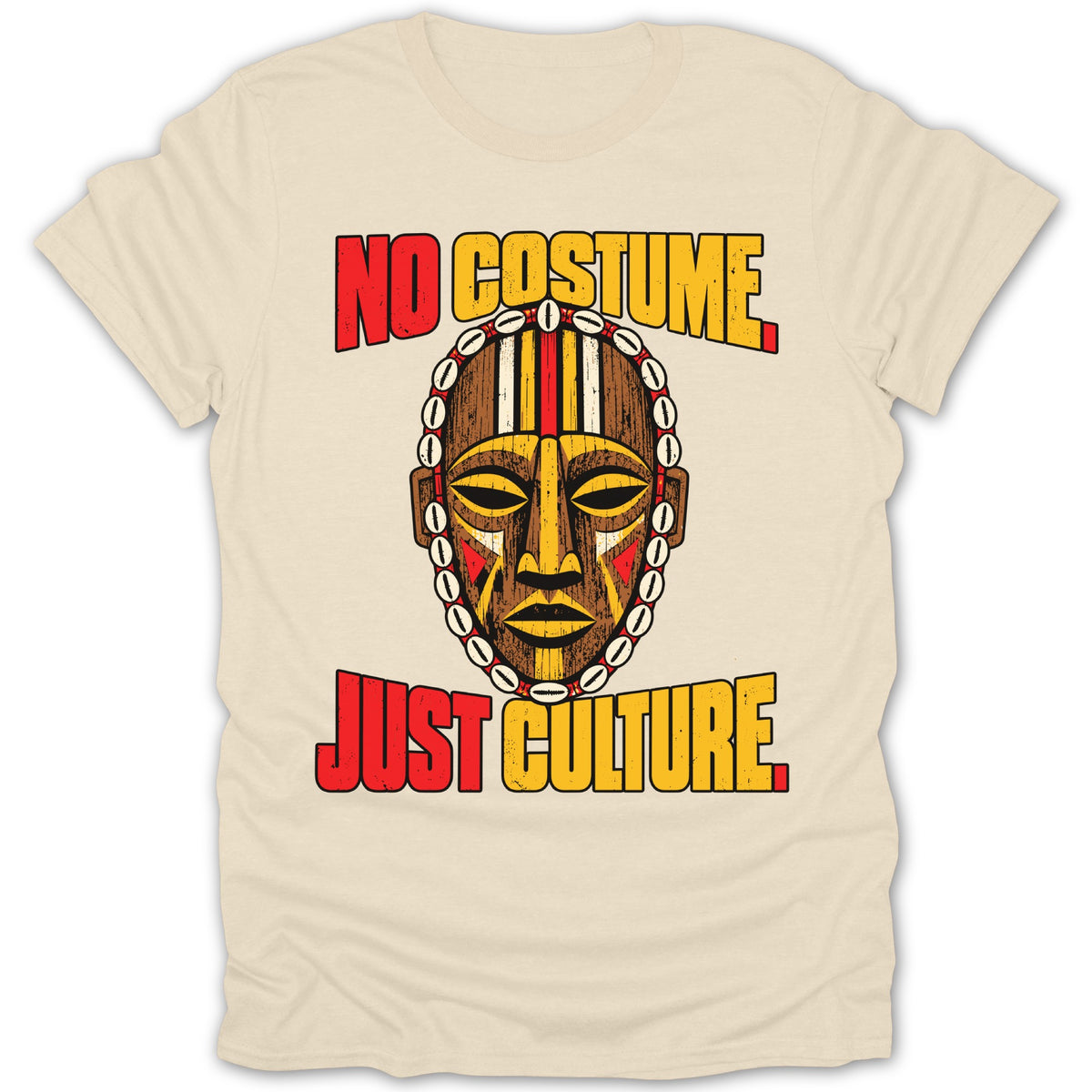 Cream t-shirt with text "NO COSTUME" above an African mask and "JUST CULTURE" below.