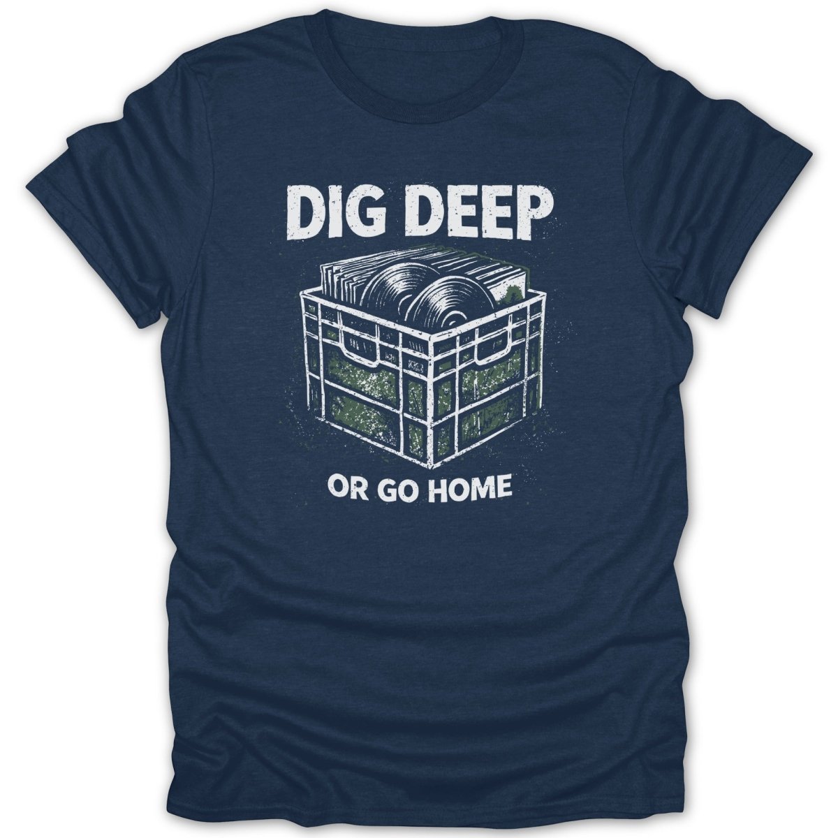 Dig Deep Or Go Home DJ Tee - Zion Threadz