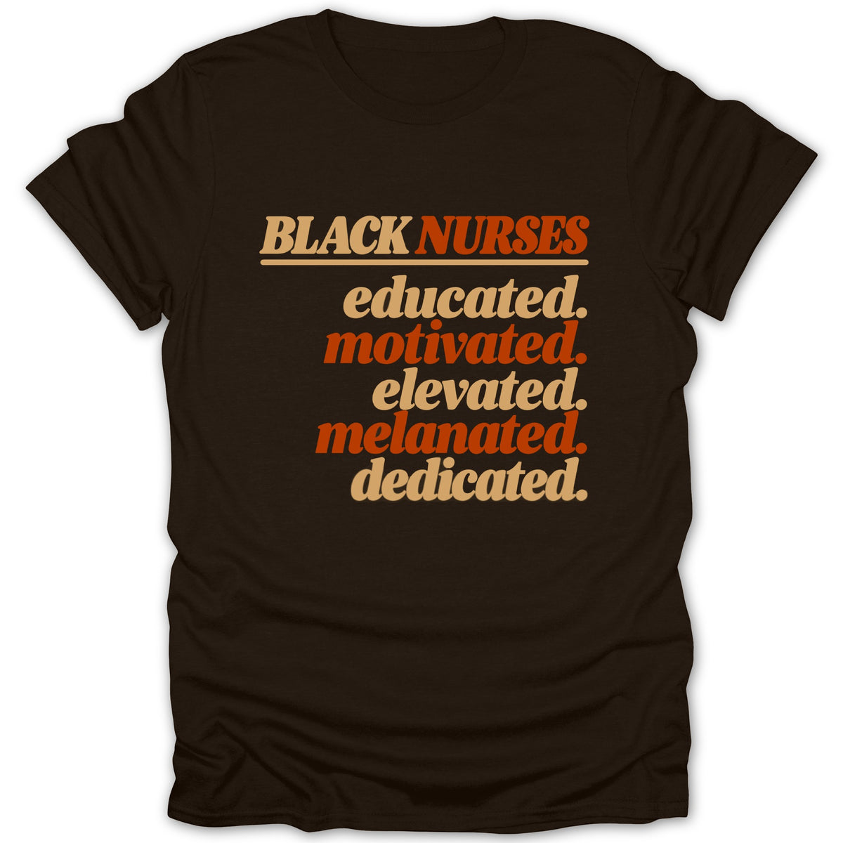 Black Nurses Educated Tee