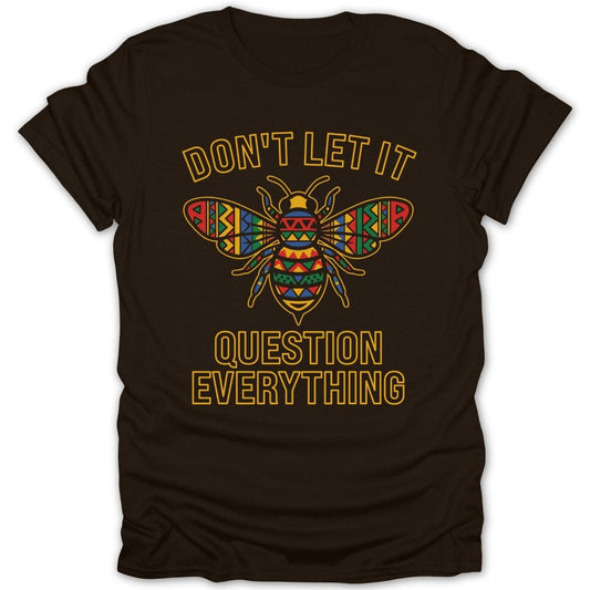 Don't Let It Bee Tee - Zion Threadz