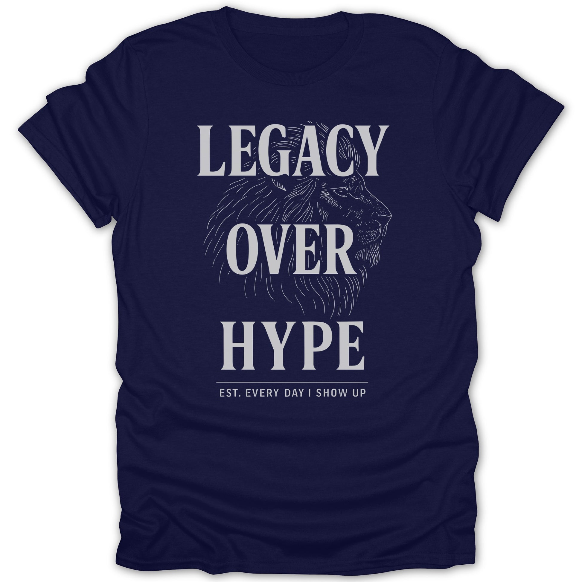 Legacy Over Hype Graphic T-Shirt product type