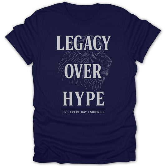 Legacy Over Hype Graphic T-Shirt product type