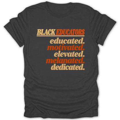 Black Educators Melanated Tee