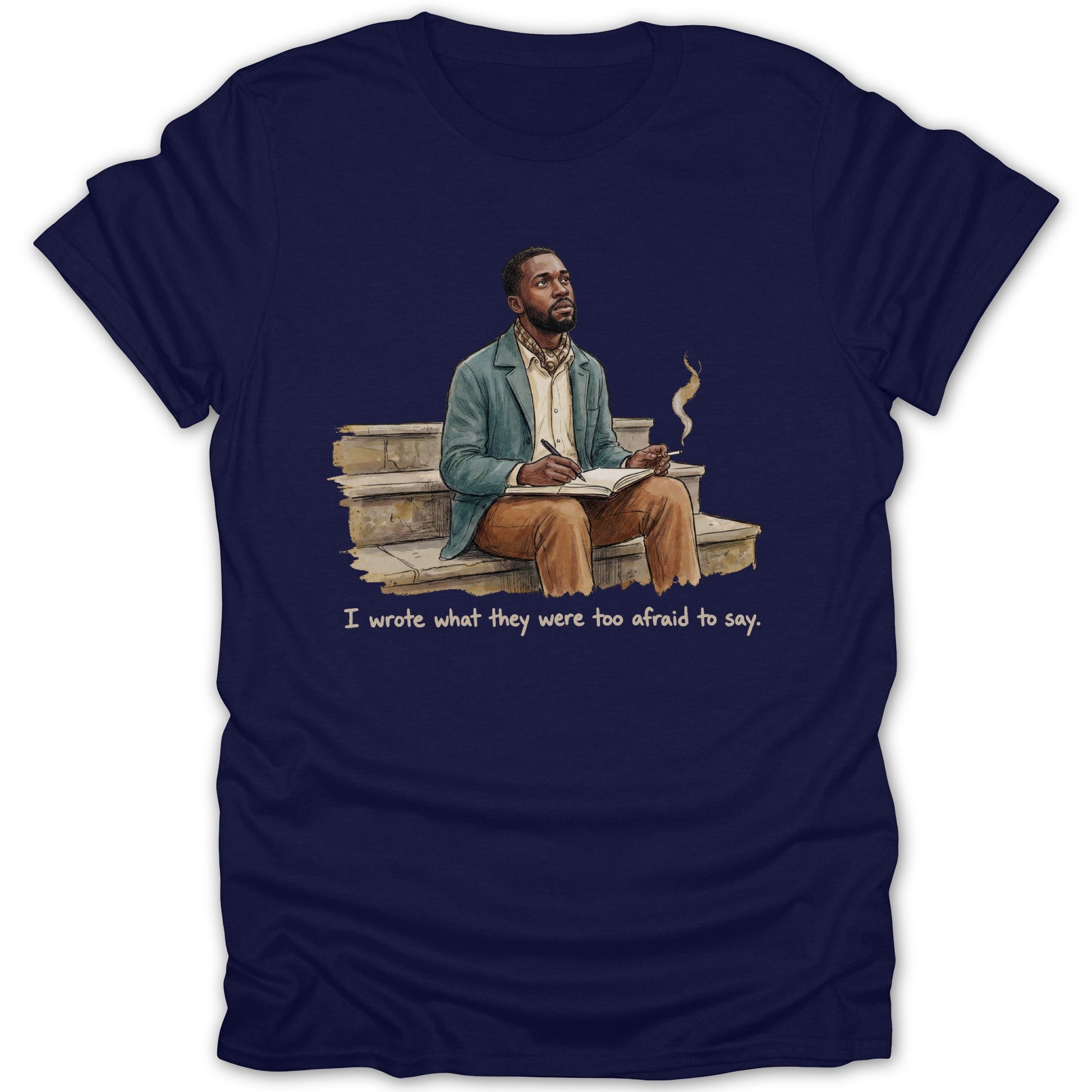 Thoughtful Writer Illustration I Wrote What They Fear Tshirt