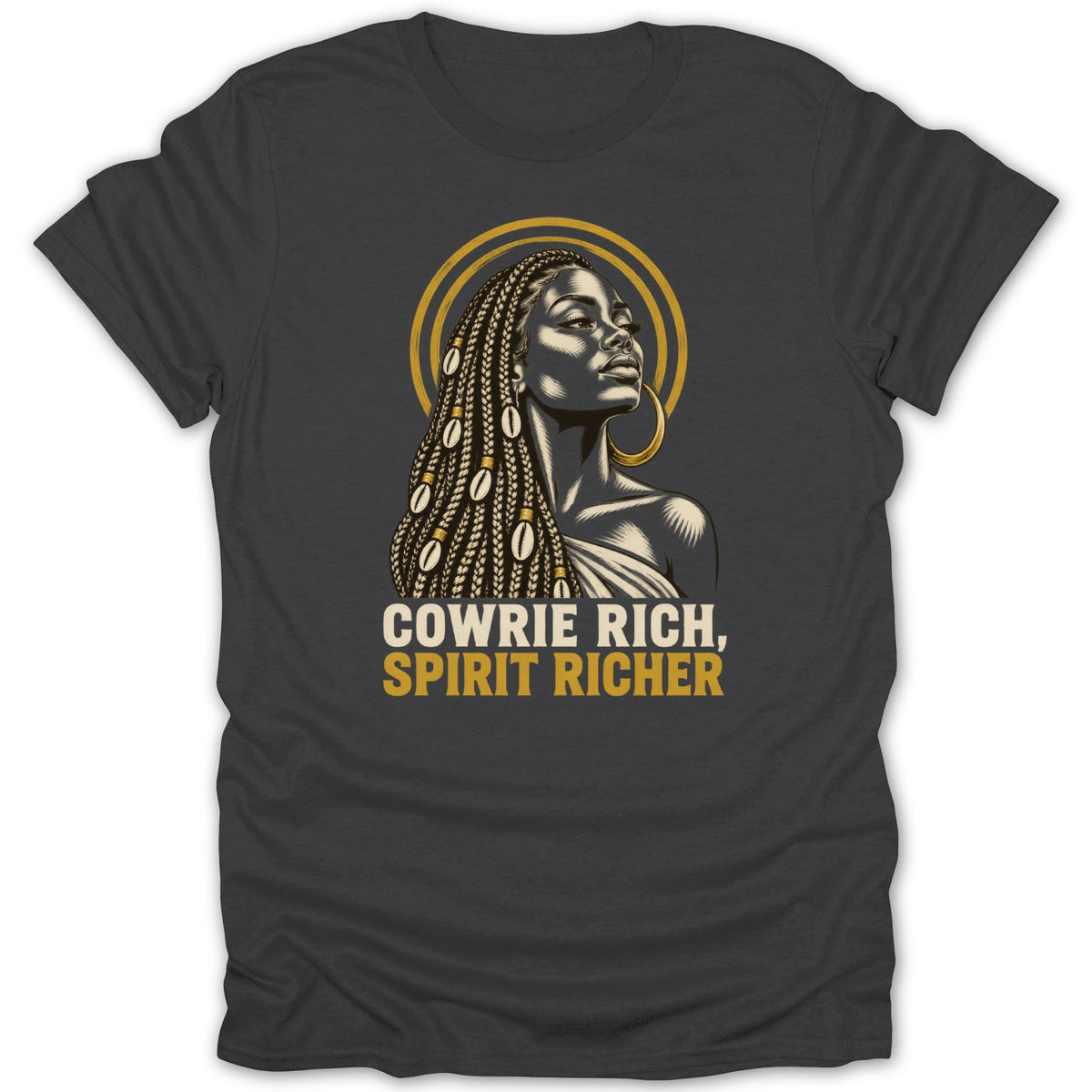 Charcoal t-shirt featuring a graphic print of a Black woman with braided hair and text reading Cowrie Rich, Spirit Richer.