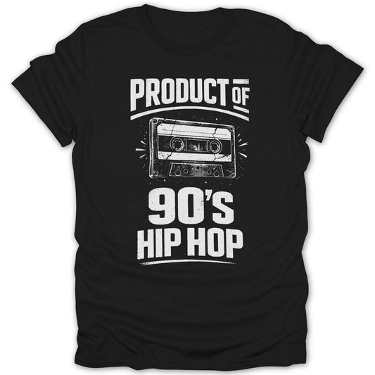 Product of 90's Hip Hop T-Shirt Retro Music Tee