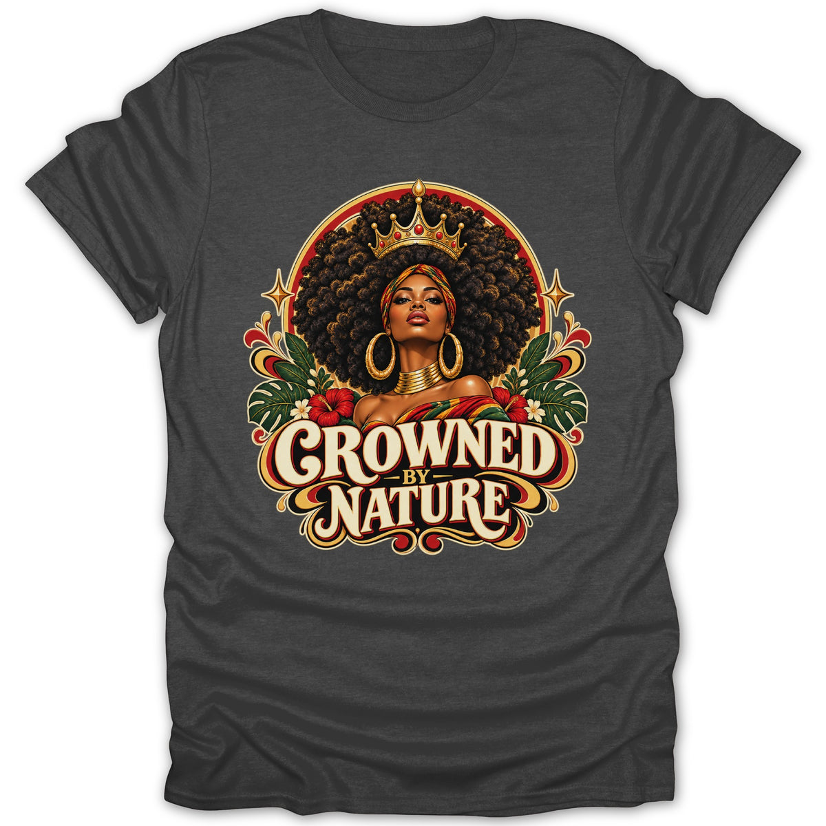 Dark t-shirt with a graphic of a crowned Black woman with large afro and text "Crowned by Nature".