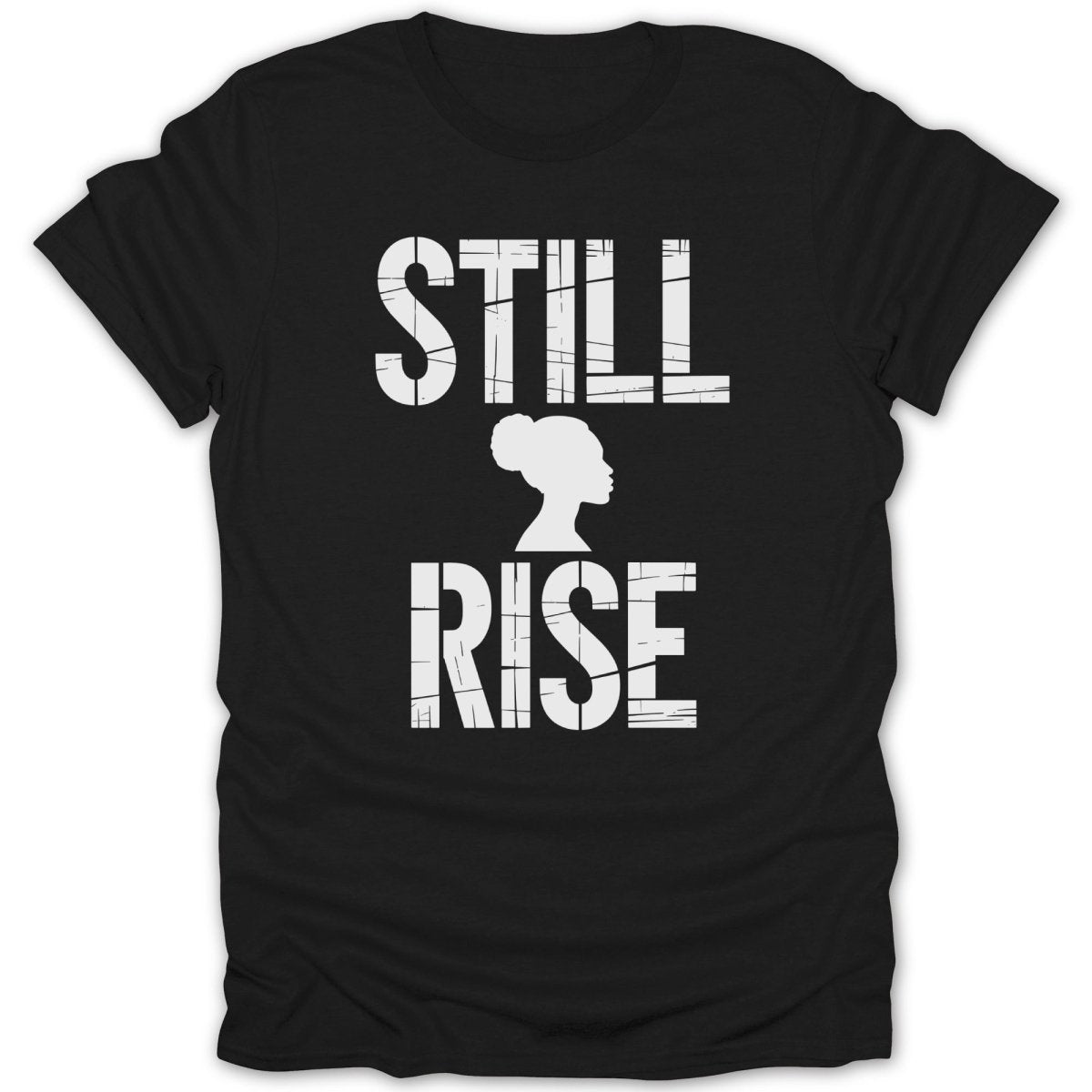 Still I Rise Silhouette Tee - Zion Threadz