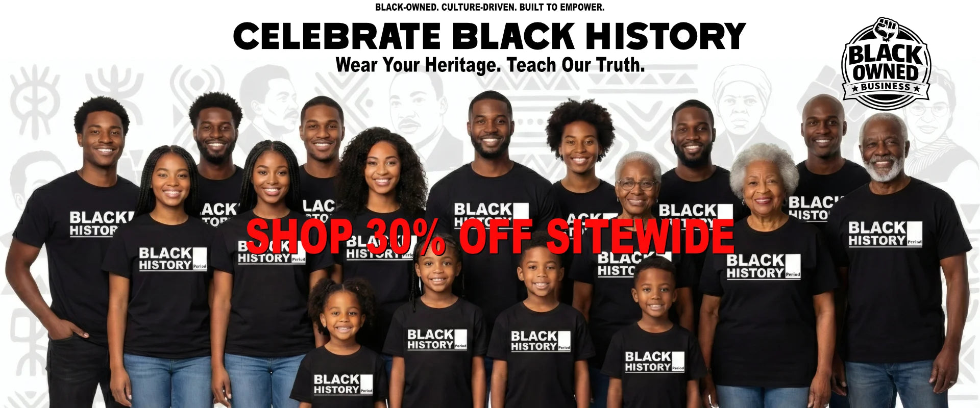 Group of people wearing 'Black History' t-shirts with promotional text for a sale.