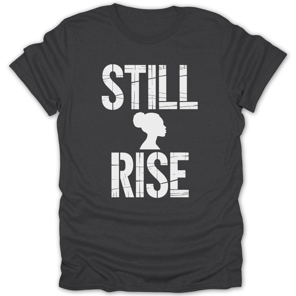 Still I Rise Silhouette Tee - Zion Threadz