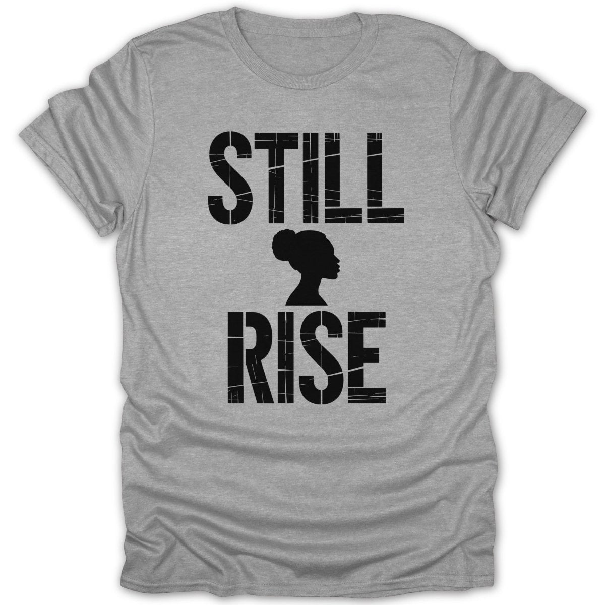 Still I Rise Silhouette Tee - Zion Threadz