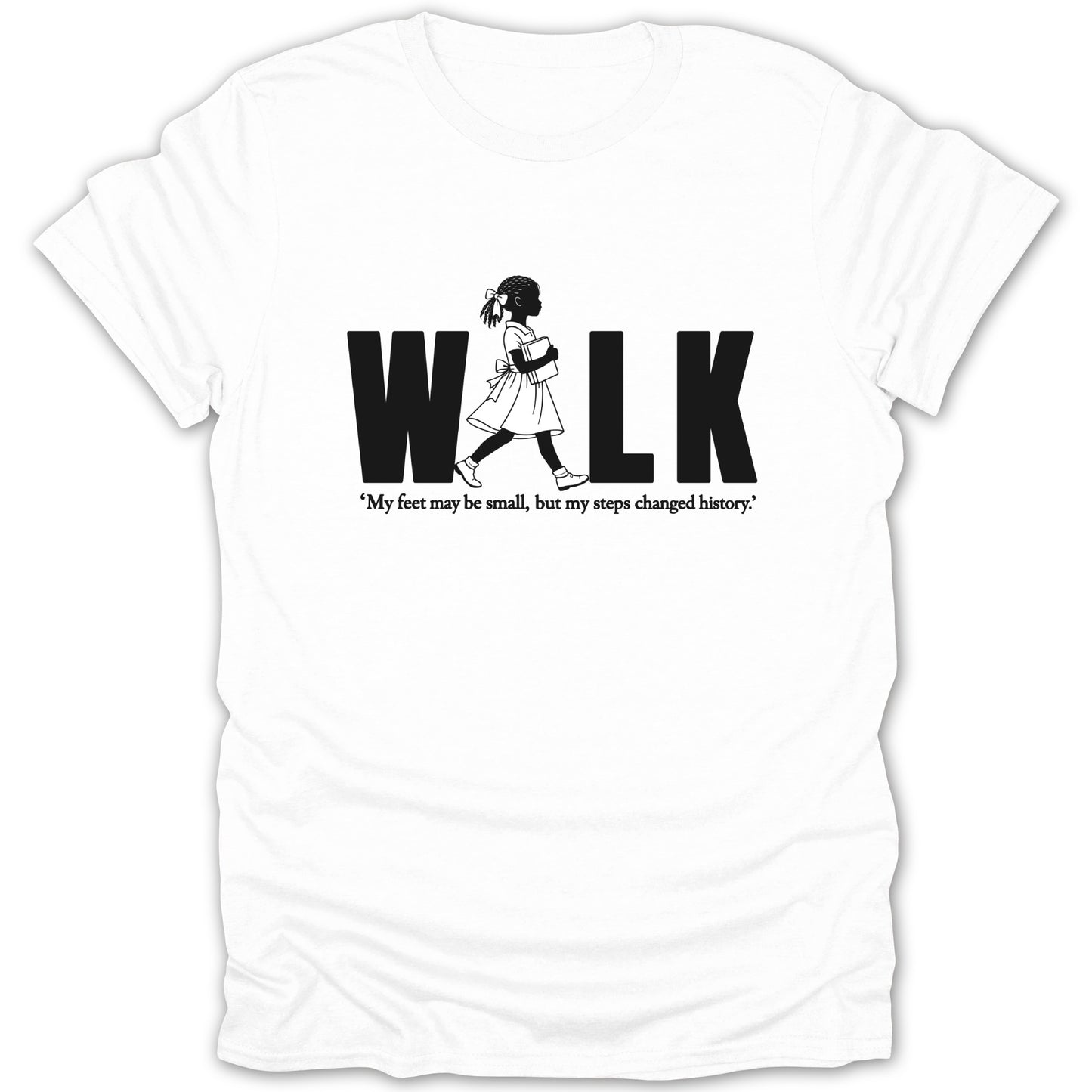 White t-shirt with "WALK" and a girl holding a book, plus a quote.
