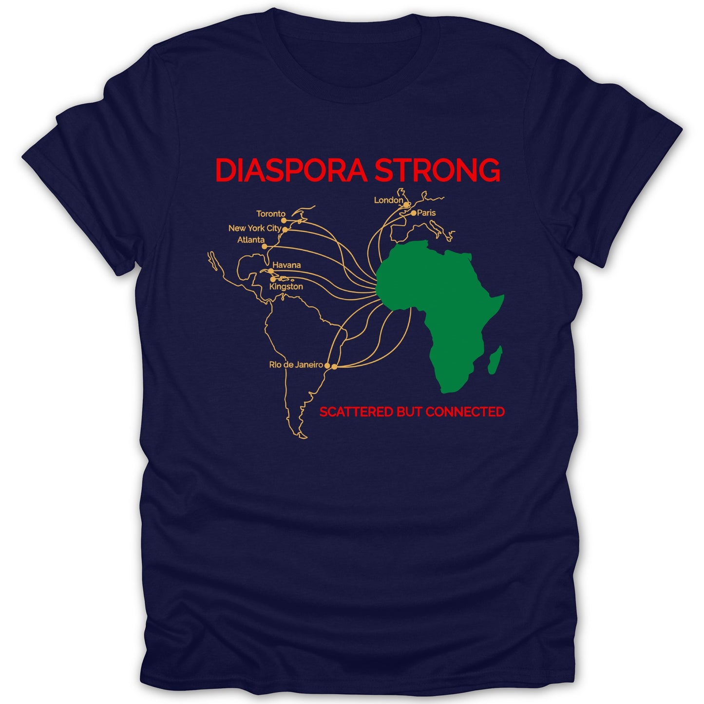 DIASPORA STRONG Scattered But Connected T-shirt