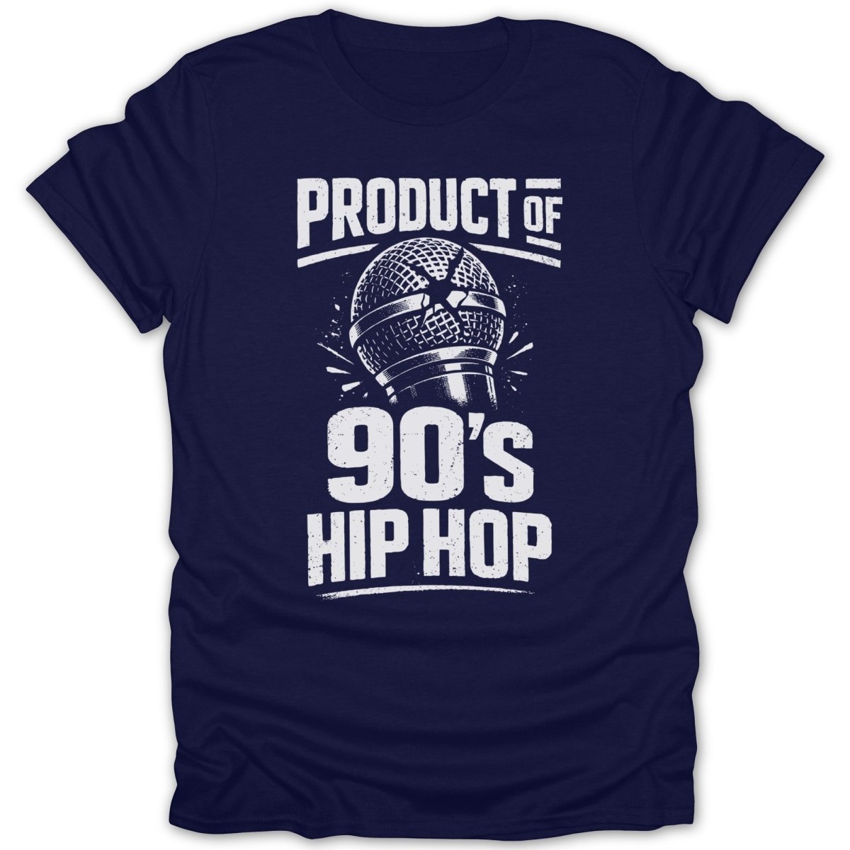 Product of 90s Hip Hop Mic Tee - Zion Threadz