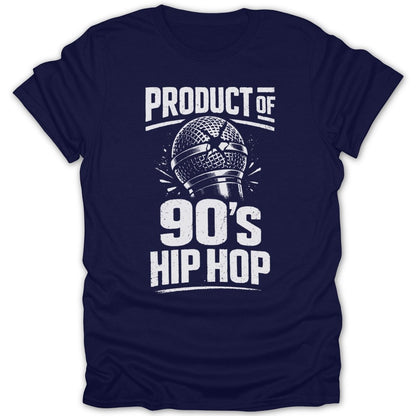 Product of 90s Hip Hop Mic Tee - Zion Threadz