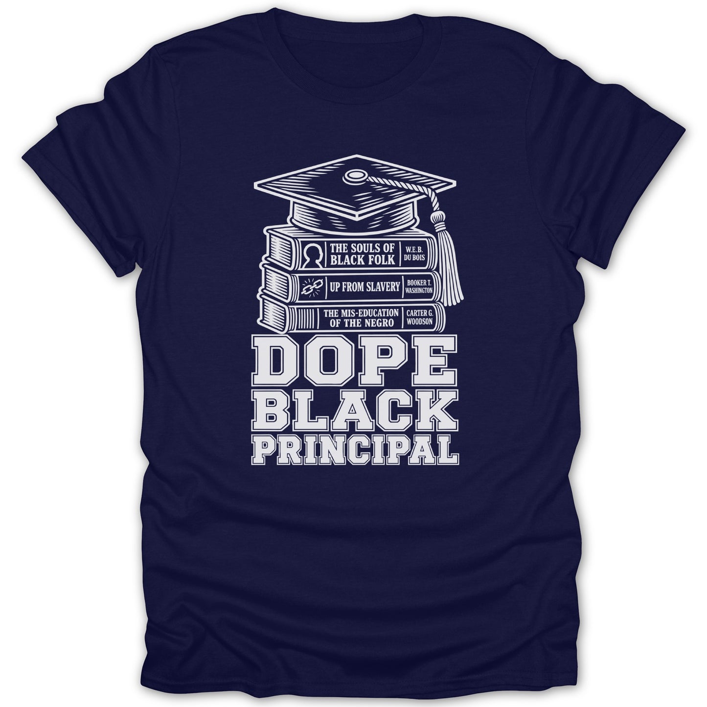 Navy t-shirt with graduation cap, books, and "Dope Black Principal" text.