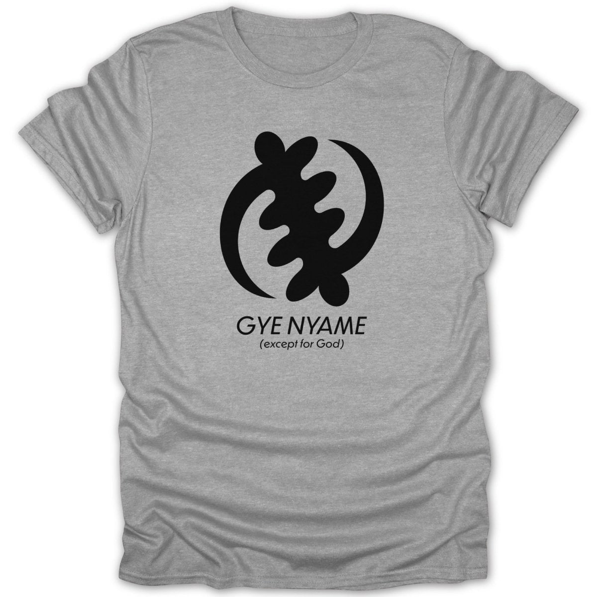 Adinkra Gye Nyame Except For God Tee - Zion Threadz
