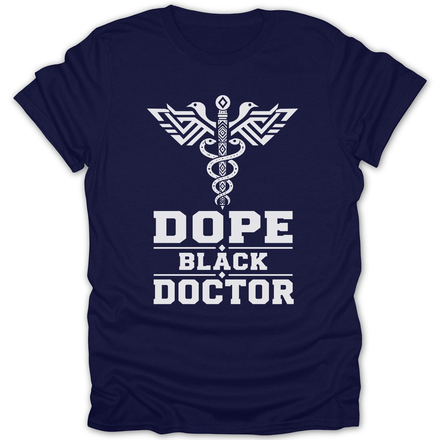 Navy t-shirt with white text "Dope Black Doctor" and caduceus symbol.