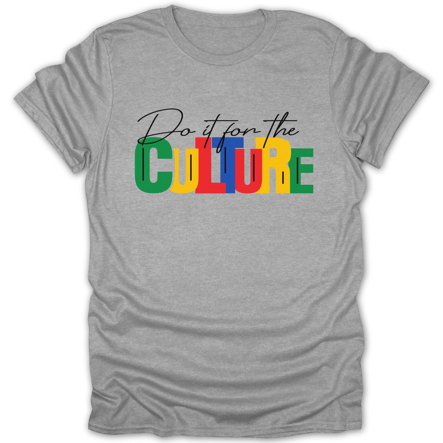 Do it for the Culture Graphic T-Shirt Product