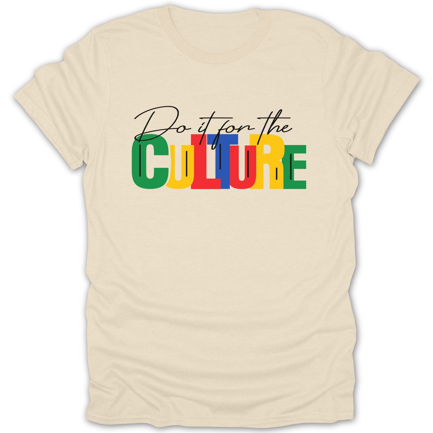 Do It for the Culture Graphic T-shirt product type