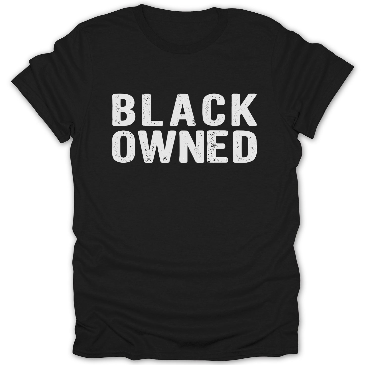 Black t-shirt with white distressed text reading "BLACK OWNED".