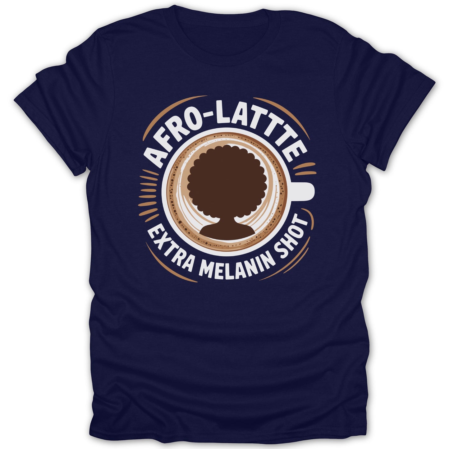 Afro-Latte Extra Melanin Shot Shirt product
