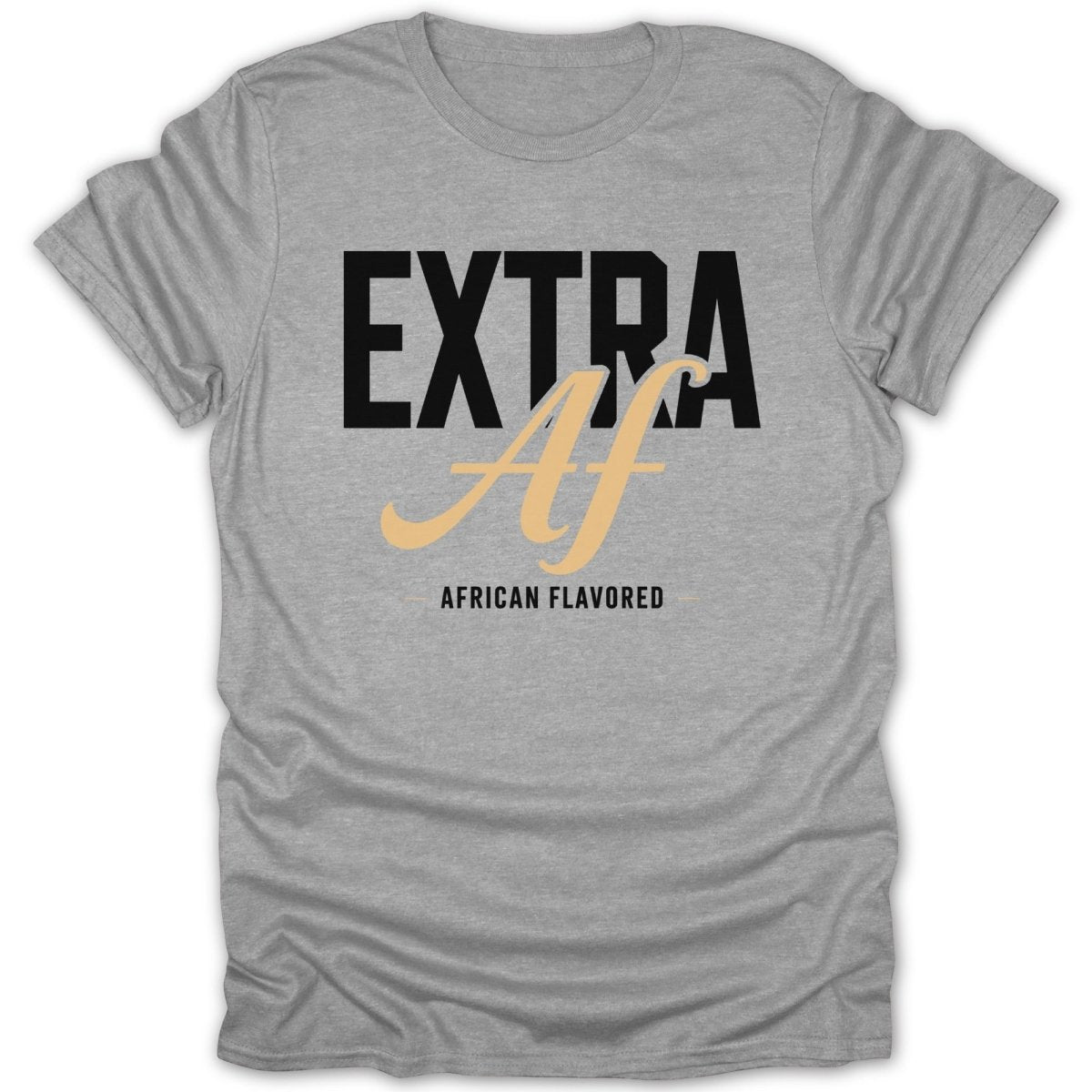 Extra AF Tee - Zion Threadz