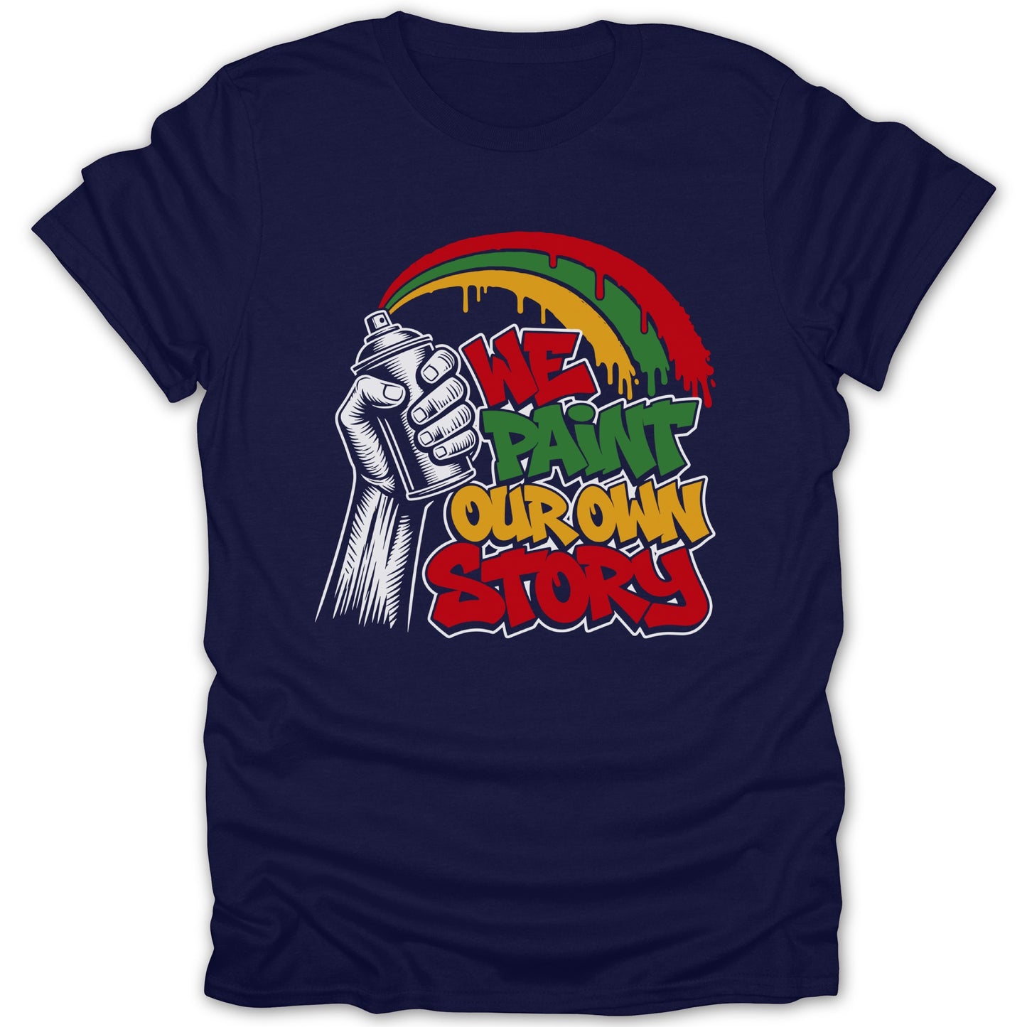Navy t-shirt with "WE PAINT OUR OWN STORY" graffiti-style graphic.
