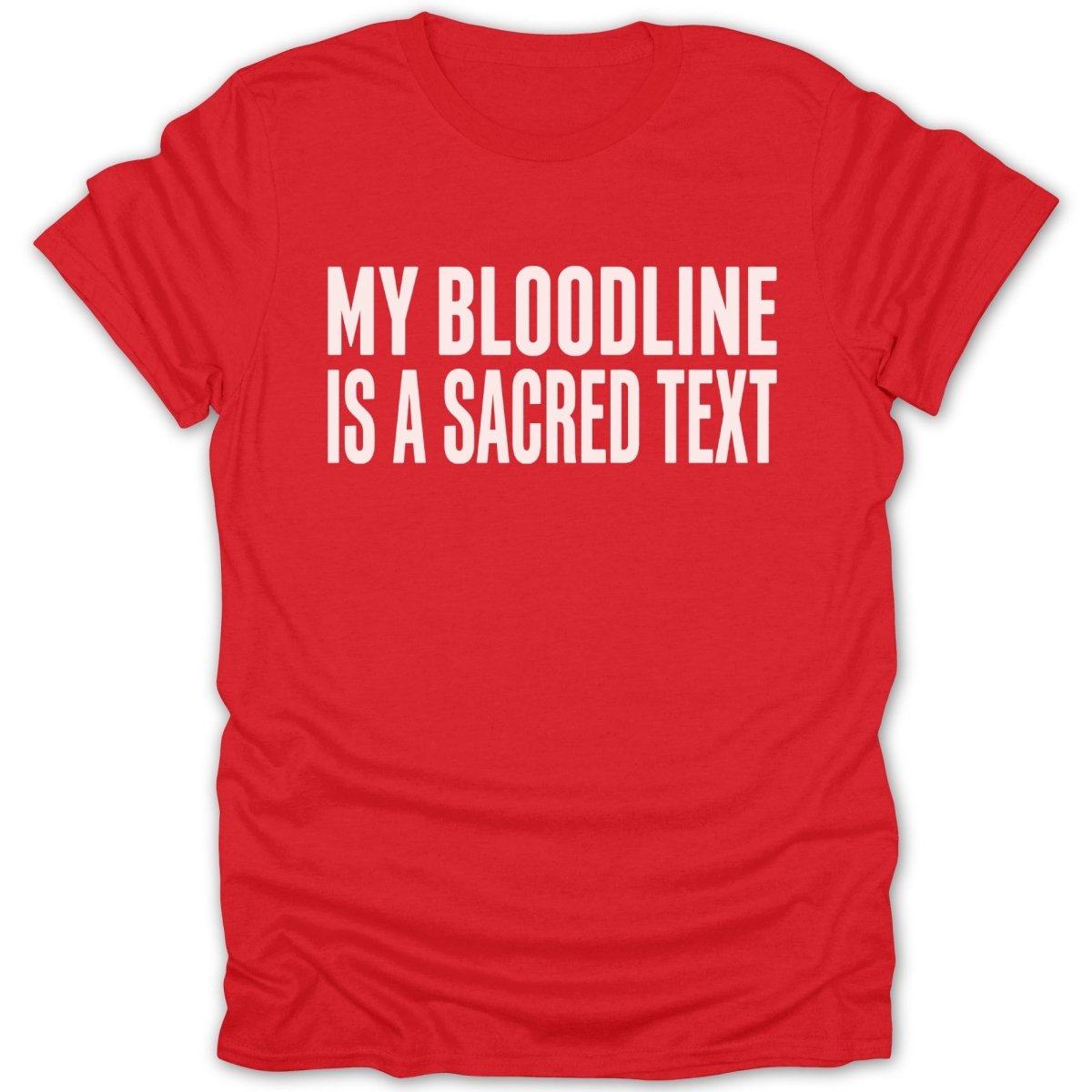 My Bloodline Is A Sacred Text Tee - Zion Threadz