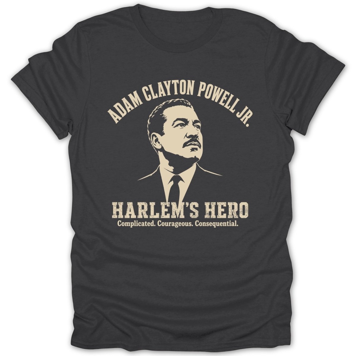 T-shirt with Adam Clayton Powell Jr. portrait and "Harlem's Hero" text.