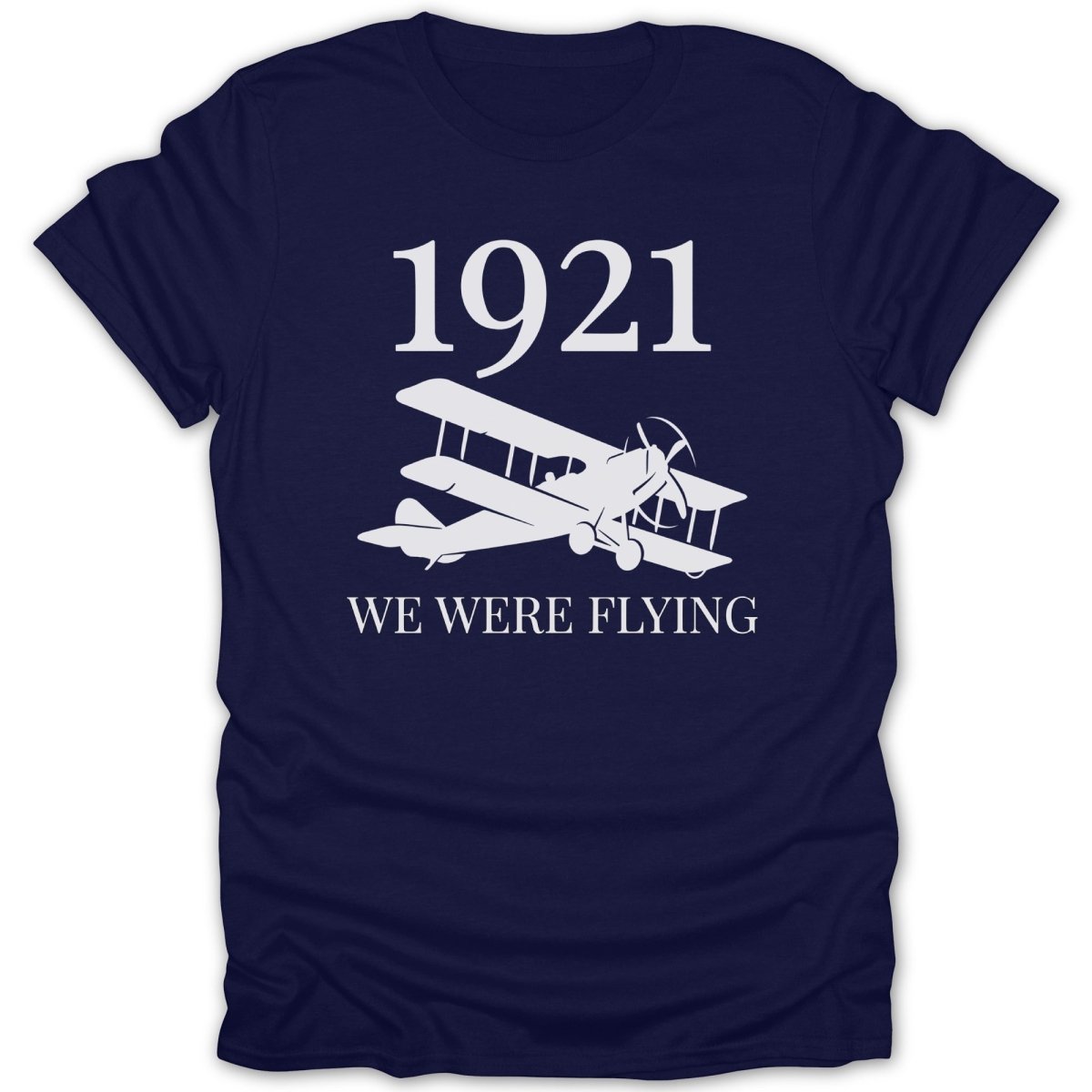 1921 We Were Flying Tee - Zion Threadz