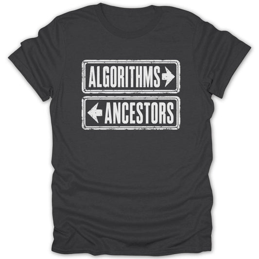 Dark t-shirt with "Algorithms" and "Ancestors" directional signs.